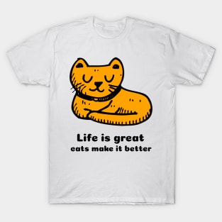 Cats make my life more enjoyable T-Shirt